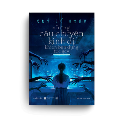 Sách - Những Câu Chuyện Kinh Dị Khiến Bạn Dựng Tóc Gáy