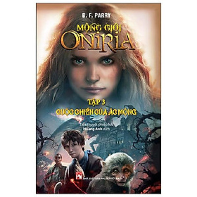 Mộng Giới Oniria Tập 3 : Cuộc Chiến Của Ác Mộng