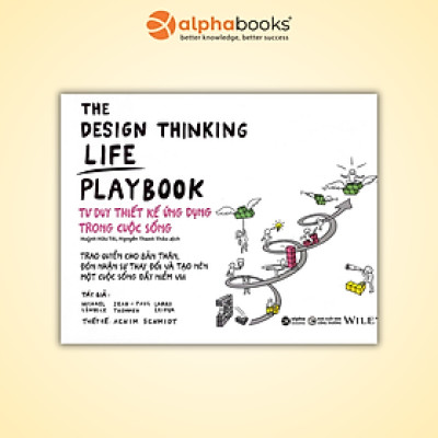 Trạm Đọc Official | The Design Thinking Life Playbook - Tư Duy Thiết Kế Ứng Dụng Trong Cuộc Sống