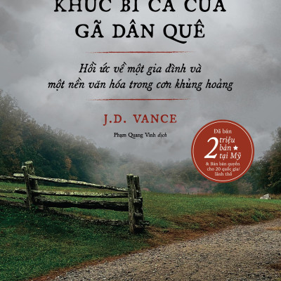 Sách - Khúc Bi Ca Của Gã Dân Quê - Hồi Ức Về Một Gia Đình Và Một Nền Văn Hóa Trong Cơn Khủng Hoảng