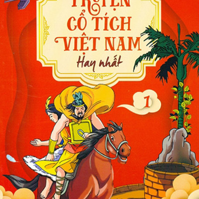 Combo Truyện Cổ Tích Việt Nam Hay Nhất 