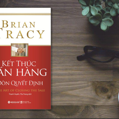 Kết Thúc Bán Hàng Đòn Quyết Định (Tái Bản)