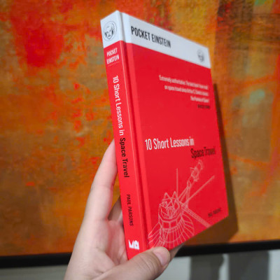 Sách - 10 Short Lessons in Space Travel by Paul Parsons - Space / Nonfiction / Science