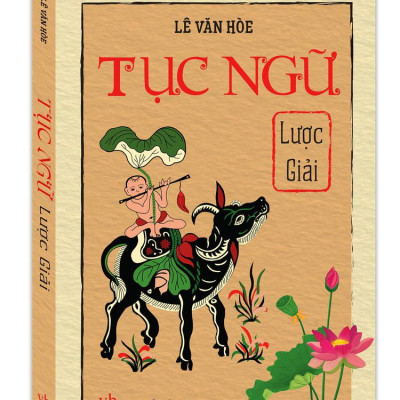 Tục Ngữ Lược Giải (Tái Bản 2024)