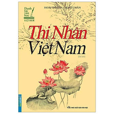 Thi Nhân Việt Nam (Tái Bản 2023)