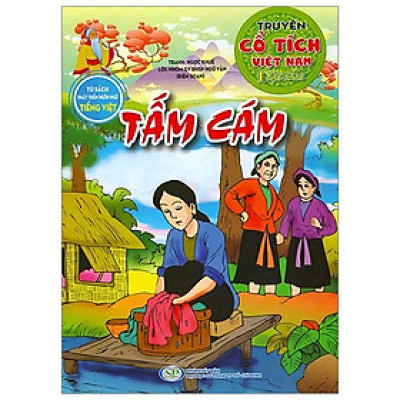 Truyện Cổ Tích Việt Nam Đặc Sắc - Tấm Cám