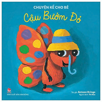 Chuyện kể cho bé - Cậu Bướm Đỏ