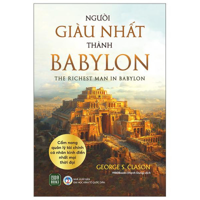 Sách - Người Giàu Nhất Thành Babylon - The Richest Man In Babylon
