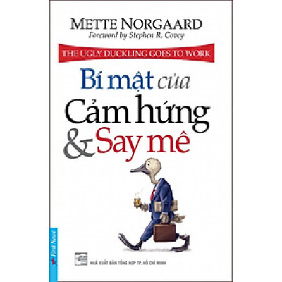 Bí Mật Của Cảm Hứng Và Say Mê (Tái Bản 2016)