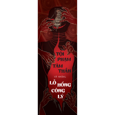 Tội Phạm Tâm Thần Và Những Lỗ Hổng Công Lý