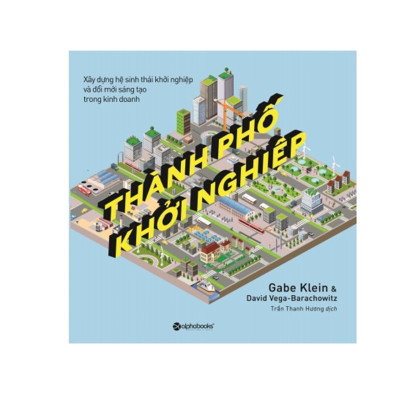 Combo Bí Kíp Khởi Nghiệp: Thành Phố Khởi Nghiệp + Bách Khoa Toàn Thư Về Khởi Nghiệp