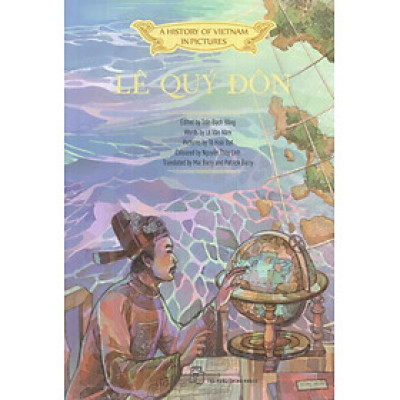 A HISTORY OF VIETNAM IN PICTURES - LÊ QUÝ ĐÔN (IN MÀU, BÌA MỀM)