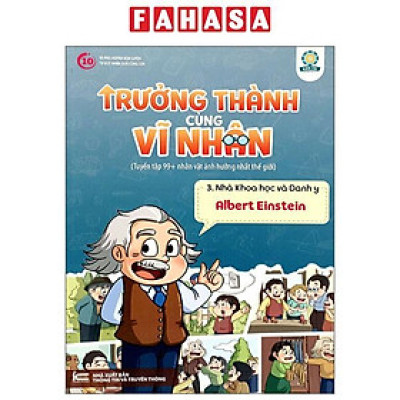 Sách - Trưởng Thành Cùng Vĩ Nhân 3 - Nhà Khoa Học Và Danh Y - Albert Einstein