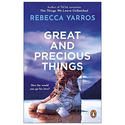 Great And Precious Things