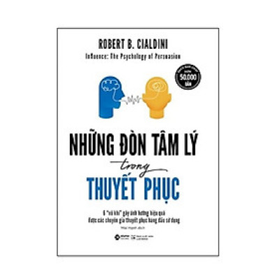 Những Đòn Tâm Lý Trong Thuyết Phục (Tái Bản 2019) ( tặng kèm bookmark tuyệt đẹp )