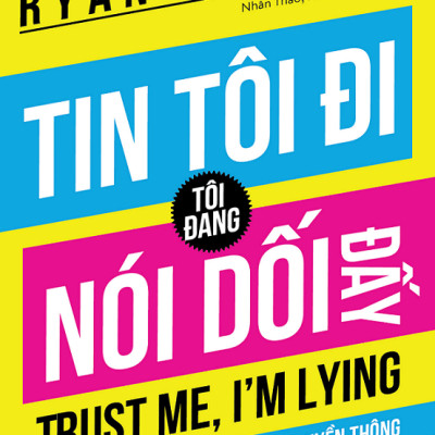 Tin Tôi Đi, Tôi Đang Nói Dối Đấy ( 3 phiên bản ) - Giao ngẫu nhiên .