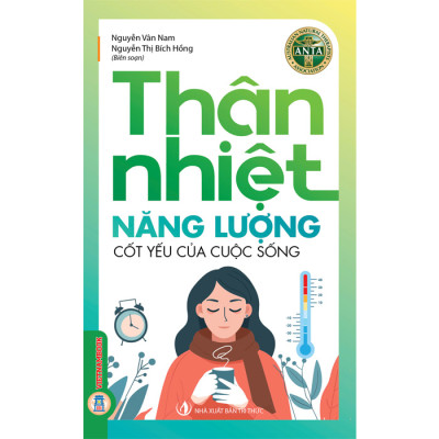 Thân Nhiệt - Năng Lượng Cốt Yếu Của Sự Sống