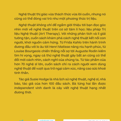 Nghệ Thuật Không Chỉ Để Ngắm | Liệu Pháp Trị Liệu Nghệ Thuật | Susie Hodge | San Hô Books