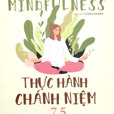 Thực Hành Chánh Niệm