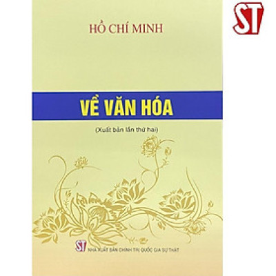 Sách - Về Văn Hóa - Hồ Chí Minh - NXB Chính Trị Quốc Gia