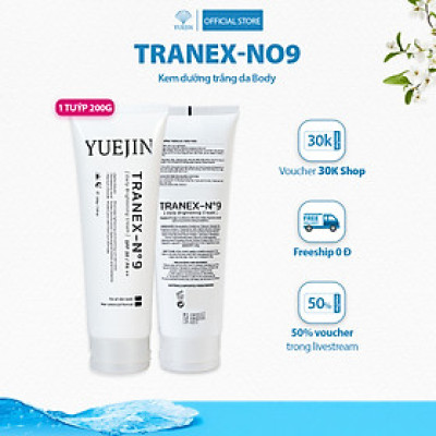 Kem Dưỡng Trắng Da Body Tranex-No9 dưỡng ẩm, sáng da và giảm thâm - Yuejin