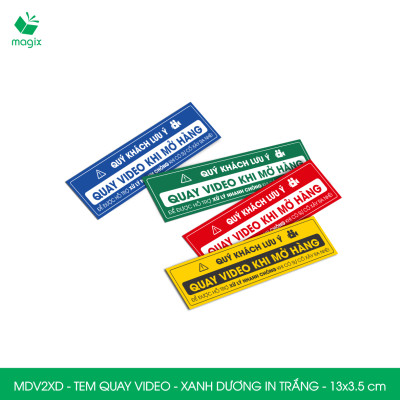 50 Tem chú ý quay video trước khi mở hàng, decal dán hộp - 13x3,5 cm - Xanh dương in trắng - MDV2XD