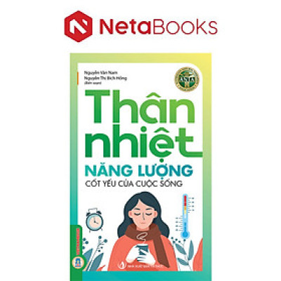 Thân Nhiệt - Năng Lượng Cốt Yếu Của Sự Sống