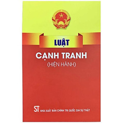 Luật Cạnh Tranh (Hiện Hành)