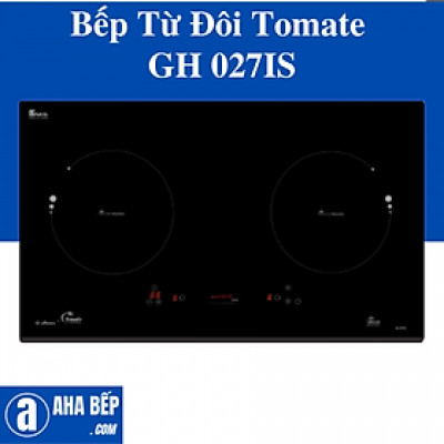 Bếp Từ Đôi Tomate GH 027IS. Hàng Chính Hãng