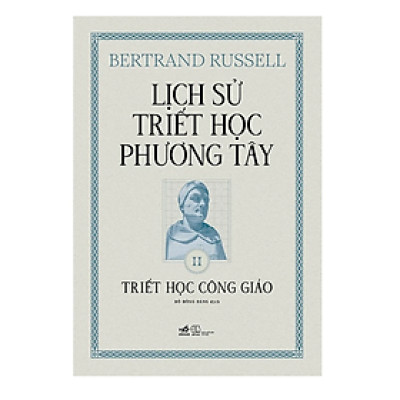 Lịch Sử Triết Học Phương Tây 2 - Triết Học Công Giáo