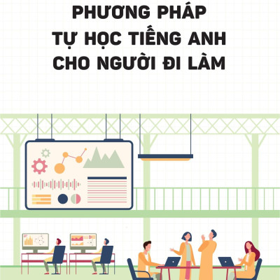 Sách - Thăng Hạng Tiếng Anh, Bắt Nhanh Cơ Hội Thăng Tiến - Tự Học Tiếng Anh Giao Tiếp Cho Người Đi Làm