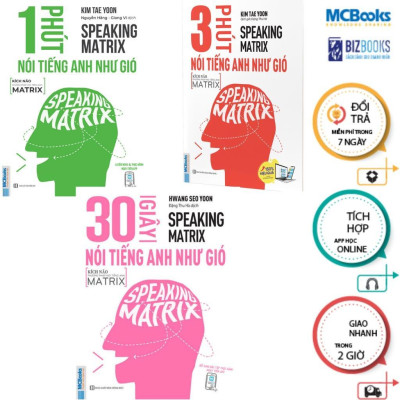 Sách - Speaking Matrix - 30 Giây Nói Tiếng Anh Như Gió + 1 Phút Nói Tiếng Anh Như Gió + 3 Phút Nói Tiếng Anh Như Gió - Combo 3 Cuốn - MCBooks
