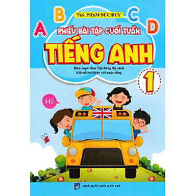 Phiếu Bài Tập Cuối Tuần Tiếng Anh 1 (Biên Soạn Theo Nội Dung Bộ Sách Kết Nối Tri Thức Với Cuộc Sống) - KV