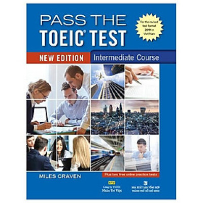 Pass The Toeic Test – Intermediate Course (New Edition)