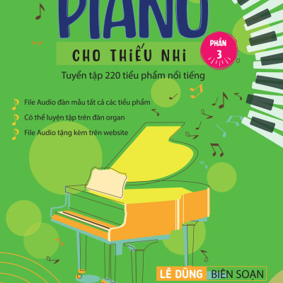 Combo 4 cuốn Piano Cho Thiếu Nhi - Tuyển Tập 220 Tiểu Phẩm Nổi Tiếng