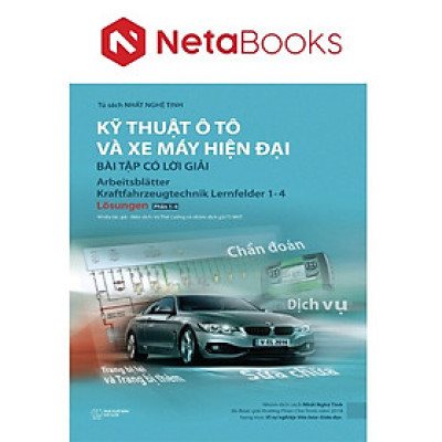 Tủ Sách Nhất Nghệ Tinh - Kỹ Thuật Ô Tô Và Xe Máy Hiện Đại