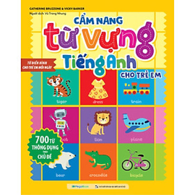 Cẩm Nang Từ Vựng Tiếng Anh Cho Trẻ Em (MEGA)