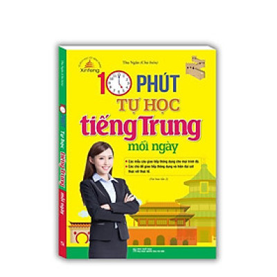 Sách - 10 Phút Tự Học Tiếng Trung Mỗi Ngày - Minh Thắng
