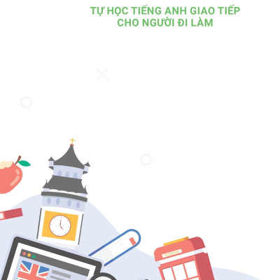 Sách - Thăng Hạng Tiếng Anh, Bắt Nhanh Cơ Hội Thăng Tiến - Tự Học Tiếng Anh Giao Tiếp Cho Người Đi Làm