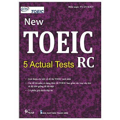 New Toeic - 5 Actual Tests - RC (Tái Bản)