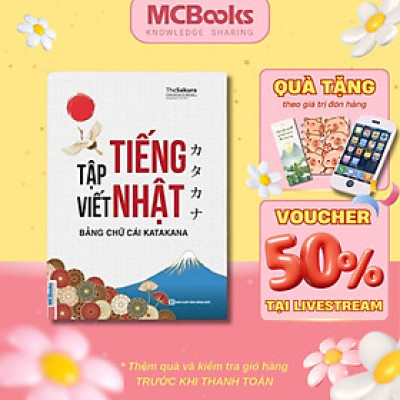 Sách - Tập Viết Tiếng Nhật: Bảng Chữ Cái Katakana - MCBooks