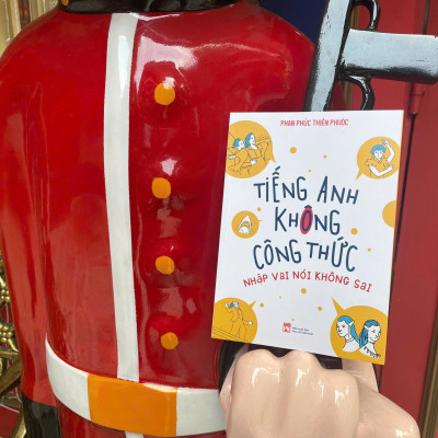 Sách - Tiếng Anh Không Công Thức - Nhập Vai Nói Không Sai