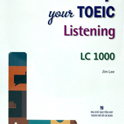 Tune Up Your TOEIC Listening LC 1000