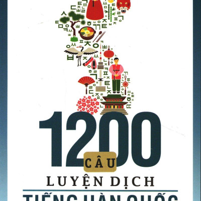 1200 Câu Luyện Dịch Tiếng Hàn Quốc