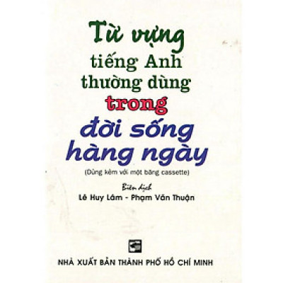 Sách - Từ Vựng Tiếng Anh Thường Dùng Trong Đời Sống Hàng Ngày - Nhân Trí Việt