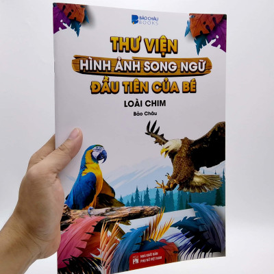 Thư Viện Hình Ảnh Song Ngữ Đầu Tiên Của Bé - Loài Chim