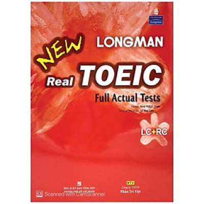 Longman New Real TOEIC Full Actual Tests (Kèm CD)