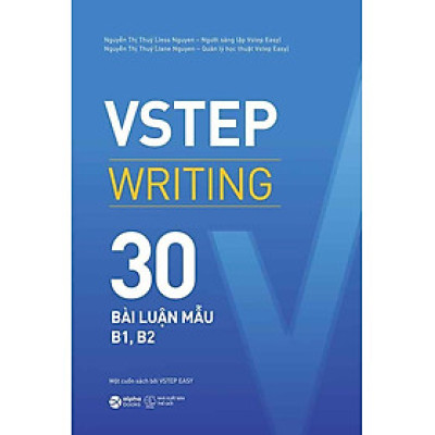 VSTEP Writing: 30 Bài Luận Mẫu B1, B2