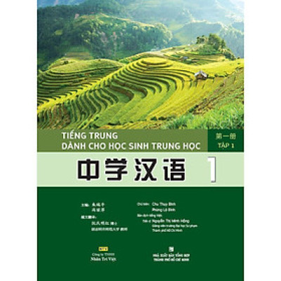 Sách - Tiếng Trung Dành Cho Học Sinh Trung Học - Tập 1 - Nhân Trí Việt