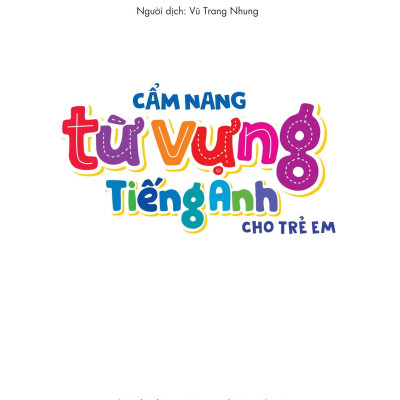Cẩm Nang Từ Vựng Tiếng Anh Cho Trẻ Em